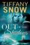 [The Tangled Ivy Trilogy 03] • Out of the Shadows